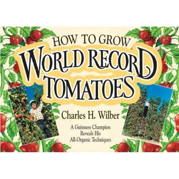How To Grow World Record Tomatoes Pdf Reader