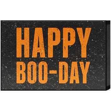 Just Sayin Happy Boo Day by Tonya Textual Plaque