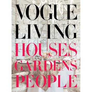 Vogue Living Houses, Gardens, People