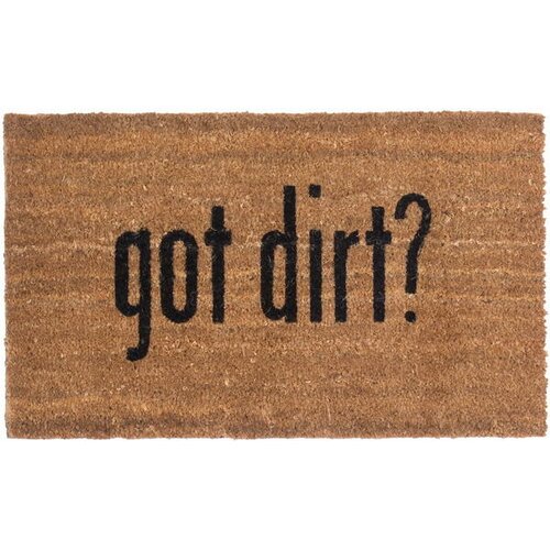 Got Dirt Doormat by Coco Mats N More