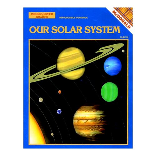 Our Solar System Grade 6 9 Book By Mcdonald Publishing On